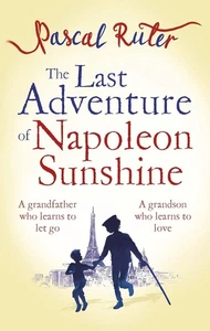 The Last Adventure of Napoleon Sunshine By Pascal Ruter Story Book - Used Marks - Bild 1 von 3