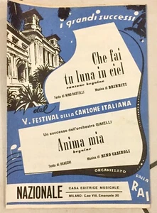 1955 SPARTITO MUSICALE CHE FAI TU LUNA IN CIEL ANIMA MIA BRINNITI CASIROLI - Picture 1 of 1
