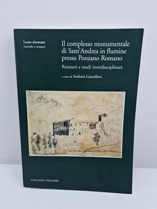 Il complesso monumentale di Sant'Andrea in flumine presso Ponzano Romano - Imagen 1 de 8