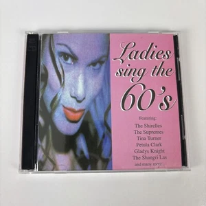 Various Artists Ladies Sing The 60's CD Tina Turner Shirelles Supremes Knight - Picture 1 of 6
