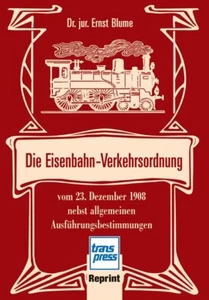 Die Eisenbahn-Verkehrsordnung von Ernst Blume (gebundene Ausgabe) - Picture 1 of 1
