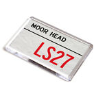 Fridge Magnet - Moor Head Ls27 - Uk Postcode