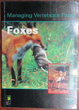 Glen Saunders et al; Managing Vertebrate Pests: Foxes (VG+ PB)