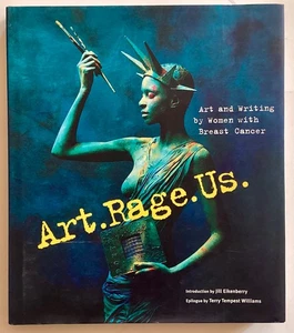 Eikenberry ART.RAGE.US. Art and Writing by Women with Breast Cancer 1998 - Bild 1 von 10