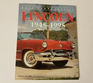 LINCOLN 1945-1995 Paperback by Gregory Von Dare 1995 LIKE-NEW American Classics - Bild 1 von 10