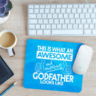 This Is What An Awesome & Amazing Godfather Looks Like Mouse Mat Pad 24cm x 19cm