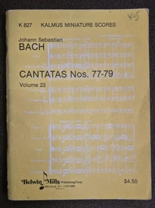 J S Bach - Cantatas nos 77 - 79- Kalmus Study Scores #827 miniature pocket score - Picture 1 of 1