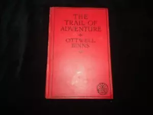 1925 La Senda De Aventura Ottwell Binns Pulp Fiction Thriller Crime Detective - Bild 1 von 1