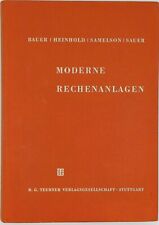 Bauer, Josef Heinhold, Samelson "Moderne Rechenanlagen". Eine Einführung.    ek1