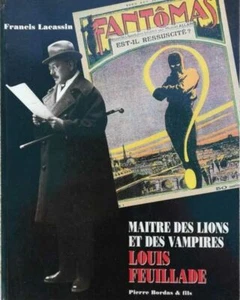 Louis Feuillade: Meister der Löwen und Vampire | Lacassin Francis | Guter Zustand - Bild 1 von 1