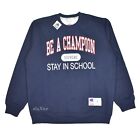 NWT Supreme Be a Champion Stay in School Logo Sweatshirt Navy L SS18 AUTHENTIC