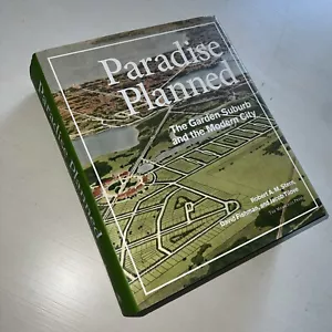 Paradise Planned: The Garden Suburb and the Modern City - Signed - Picture 1 of 15