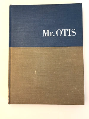Mr. Otis by Stewart H. Holbrook (MacMillon, 1958) Unusual Artist Painter - Image 1 of 4