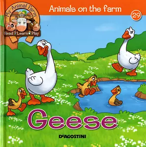 My Animal Farm Volume 29: Geese - Childrens Hardback Book, V.Good - Picture 1 of 3