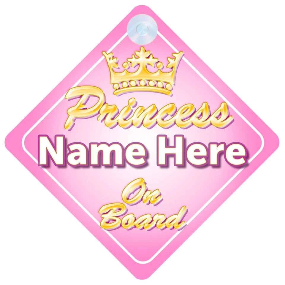 MYBABYONBOARD UK Kronprinzessin an Bord personalisiertes Baby Mädchen Autoschild Kind Geschenk (A Namen 2)