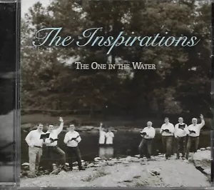THE INSPIRATIONS......"THE ONE IN THE WATER".......RARE HTF OOP GOSPEL CD - Picture 1 of 3