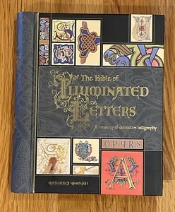 Bibel der beleuchteten Buchstaben: Schatzkammer der dekorativen Kalligraphie Margaret Morgan - Bild 1 von 13