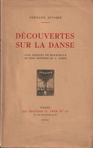 DECOUVERTES SUR LA DANSE. FERNAND DIVOIRE. ÉDITIONS G. CRÉS.1924.  - Picture 1 of 1
