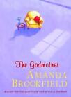 The Godmother By Amanda Brookfield. 9780340671504