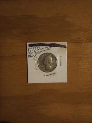 1977 Quarter No Mint Mark - Image 1 of 2