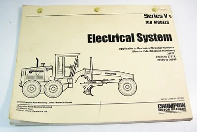 CHAMPION 700 Motor Grader Series V Electrical System Schematics Manual Guide OEM - Image 1 of 4