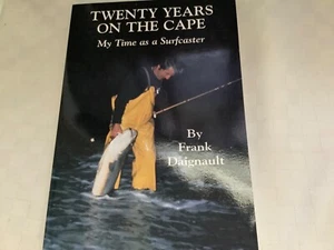 Zwanzig Jahre am Kap Meine Zeit als Surfcaster (1989) Frank Daignault - Bild 1 von 5