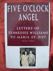 Five O'clock Angel: Letters To Mari..., Williams, Tenne