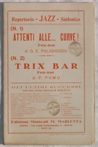 PULIGHEDDU ATTENTI ALLE... CURVE TRIX BAR PUMO 1933 SPARTITI ORCHESTRA - Imagen 1 de 1