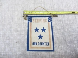 VTG WWII SERVING OUR COUNTRY WINDOW BANNER 3 SON'S IN SERVICE BLUE STAR FLAG - Picture 1 of 14