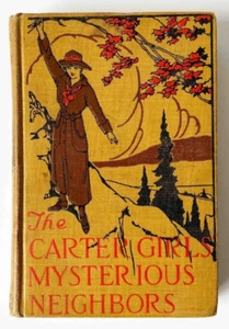 The Carter Girls Mysterious Neighbors (1921 First Edition) - Bild 1 von 4