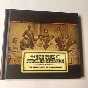 The Fisk Jubilee Singers In Bright Mansions (Cd black gospel HDCD - Picture 1 of 7