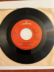45 RPM vinyl, Johnny Rodriguez, You Always Come Back/I Wonder Where You Are - Picture 1 of 2