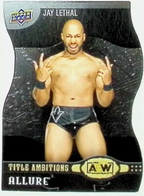 2022 UPPER DECK ALLURE AEW TITLE AMBITIONS DIE CUT #TA-33 JAY LETHAL NM-MT - Image 1 of 2