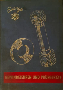 Emuge Gewindelehren und Prüfgeräte Präzisionswerkzeugfabrik Moschkau & Glimpel - Picture 1 of 3