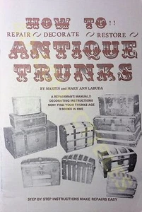  Guide Book How to Repair Decorate Restore Antique Trunks by Labuda 1968 - Picture 1 of 3