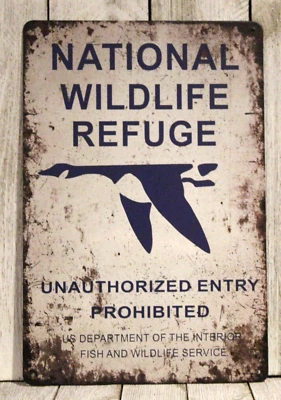 National Wildlife Refuge Tin Metal Sign 1930's Replica Vintage Rustic Hunting  - Image 1 of 4