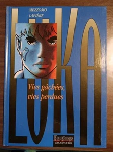BD Luka Vies Gâchées, Vies Perdues T4 Edit. Repérages Dupuis/ 2002 - Picture 1 of 2