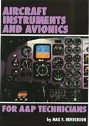 Aircraft Instruments and Avionics for A and P Technicians by Max F. Henderson... - Image 1 of 1