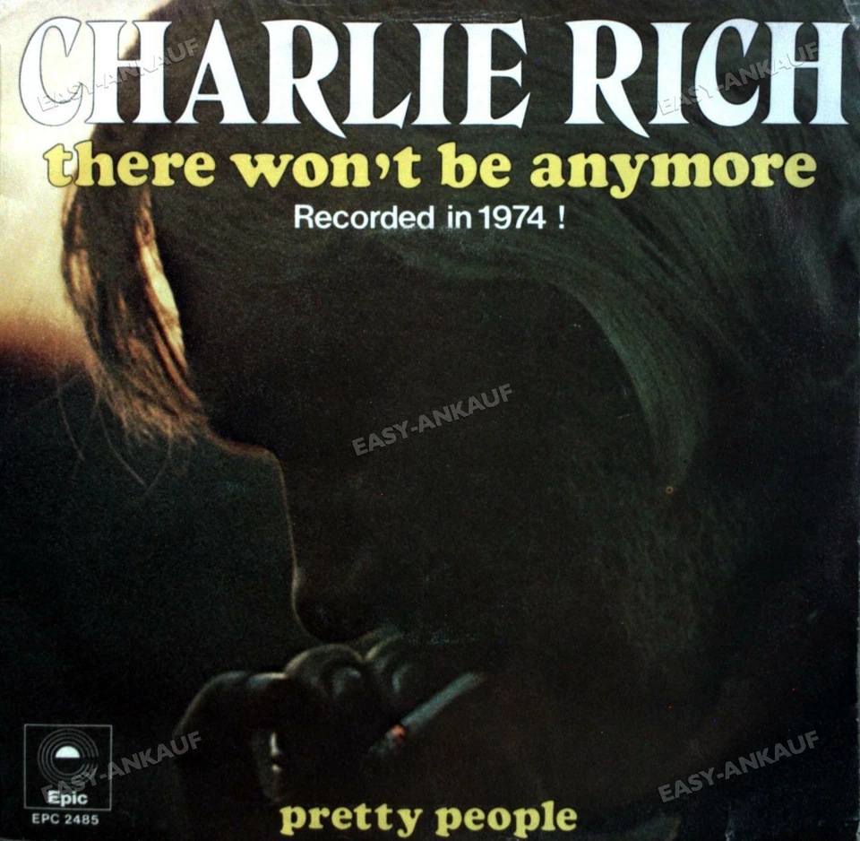 Charlie Rich - There Won't Be Anymore 7in 1974 (VG+/VG+) ' - Image 1 of 1
