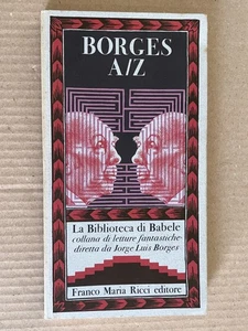 Jorge Luis Borges - A/Z - La biblioteca di Babele Franco Maria Ricci FMR 1985 - Picture 1 of 8