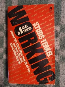 Working: People Talk About What They Do All Day (1975, Paperback) – Studs Terkel - Imagen 1 de 5