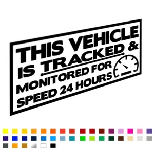 Este vehículo es rastreado y monitoreado para velocidad 24 horas calcomanía pegatina letrero de seguridad - Imagen 1 de 1