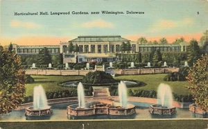Horticultural Hall, Longwood Gardens, Wilmington Delaware Vintage PC - Picture 1 of 2