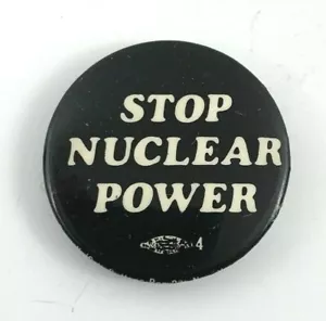 Vintage Anti-Nuclear Protest Pinback Button. "Stop Nuclear Power" 1 inch. Black. - Picture 1 of 3