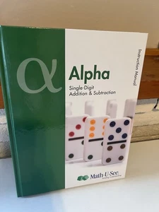 Math U See Alpha Instruction Manual Textbook Single Digit Addition & Subtraction - Picture 1 of 9