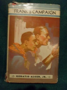 Frank's Campaign by Horatio Alger, Jr. - World Syndicate Publishing HC/DJ - Imagen 1 de 2