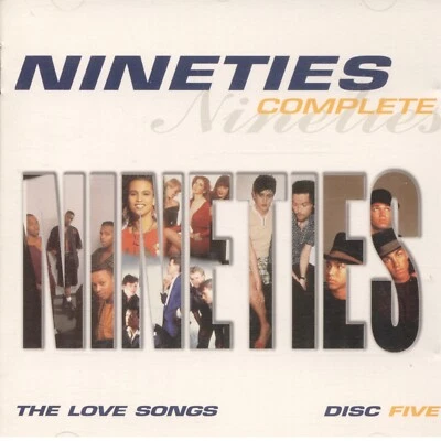  Nineties Complete Disc Five (The Love Songs) CD 5 - Image 1 of 2