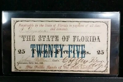 1863 STATE OF FLORIDA .25 CENT NOTE-CONFEDERATE CURRENCY #000 - Image 1 of 2