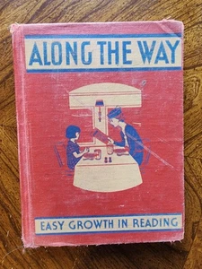 " Along The Way" Easy Growth In Reading Vintage Book  1940 - Imagen 1 de 2
