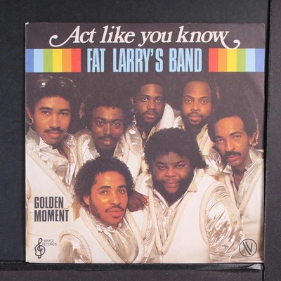 FAT LARRY'S BAND: act like you know / golden moment WMOT 7" Single 45 RPM France - Image 1 of 4